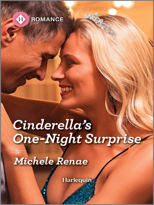 Title details for Cinderella's One-Night Surprise by Michele Renae - Available